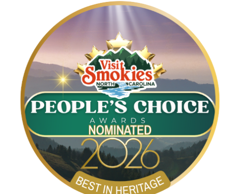 Nominated for Best in Heritage for the 2026 Visit Smokies People's Choice Awards.