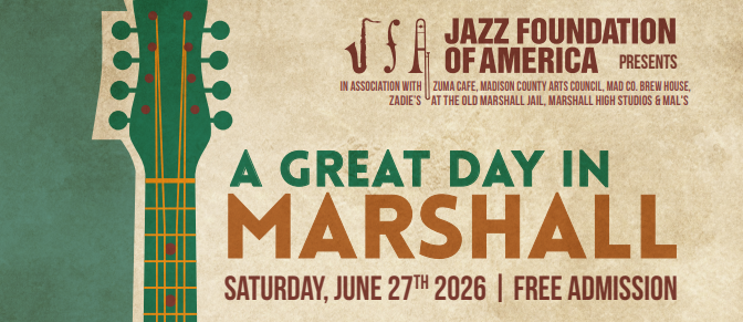 Jazz Foundation of America presents A Great Day in Marshall